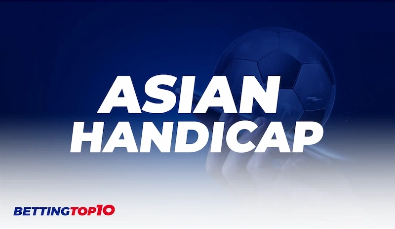 What is Online Asian Handicap? Overview for beginners